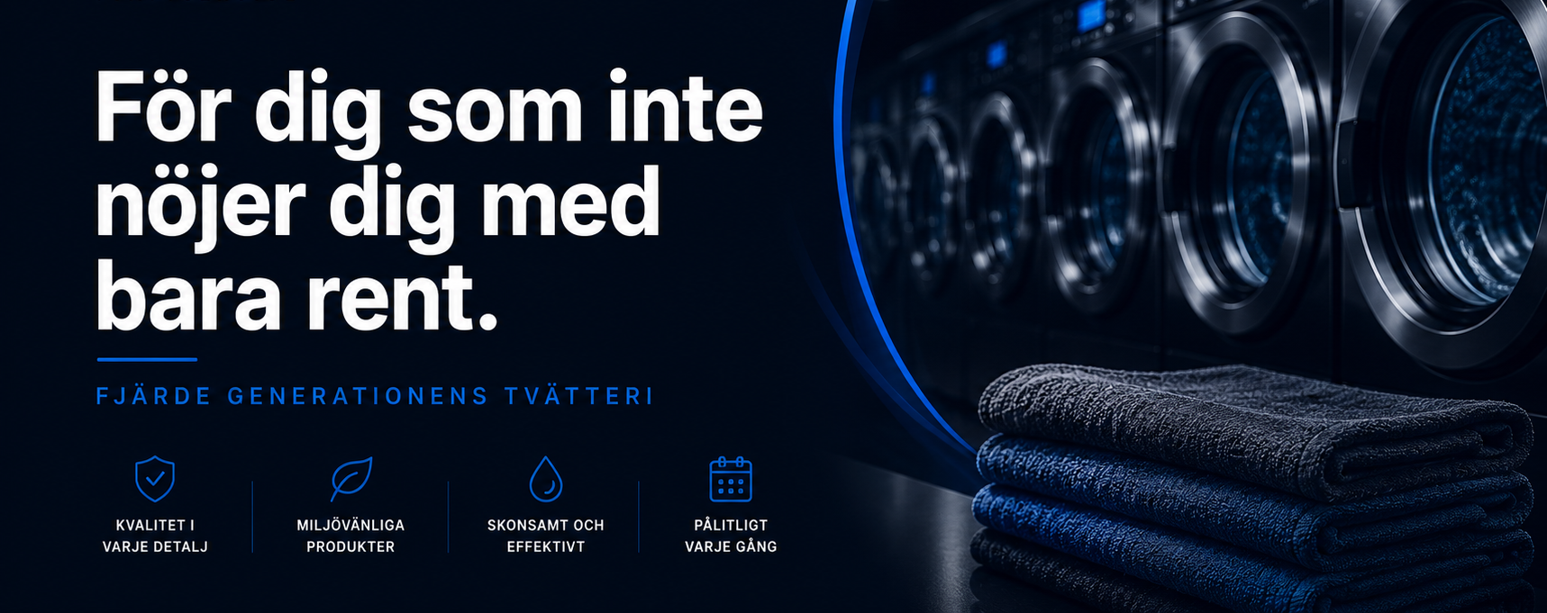 AM Tvättservice — För dig som inte nöjer dig med bara rent.